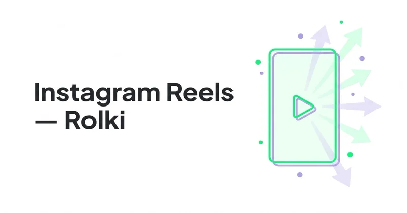 Co musisz wiedzieć o Instagram Reels (Rolki na Instagramie)?