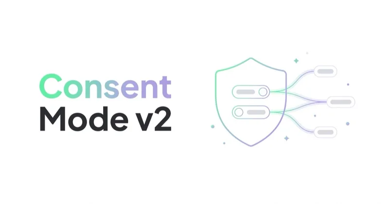 Consent Mode v2 (tryb zgody) — co to jest i jak wdrożyć