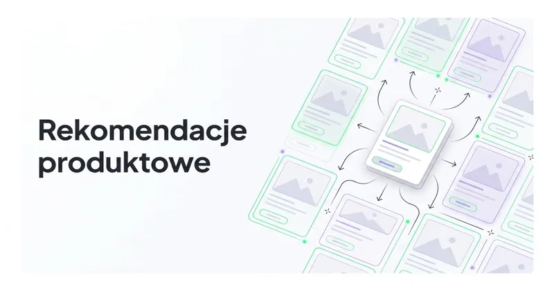 Czy rekomendacje produktowe są ważne?