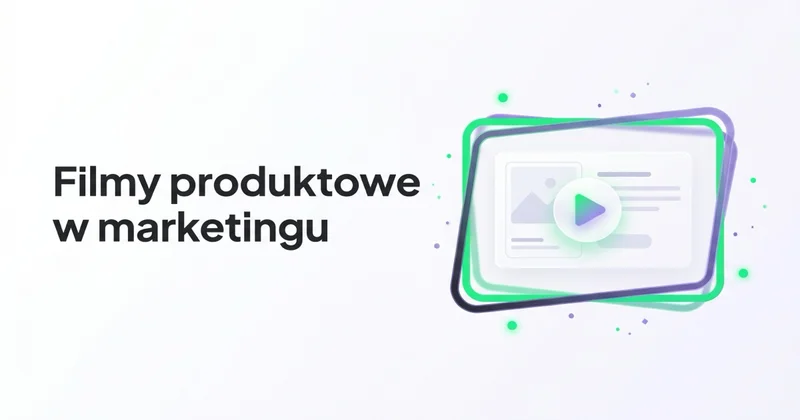 Czy warto wykorzystać filmy produktowe?