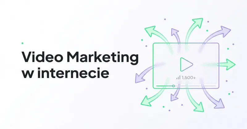 Czy warto wykorzystać Video Marketing w internecie?