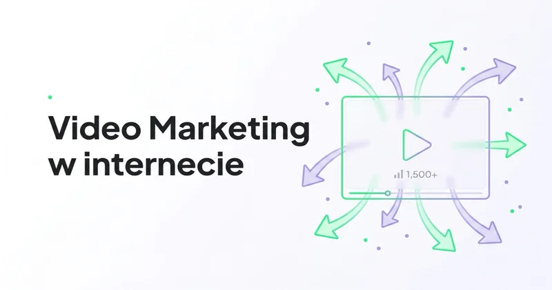 Czy warto wykorzystać Video Marketing w internecie?