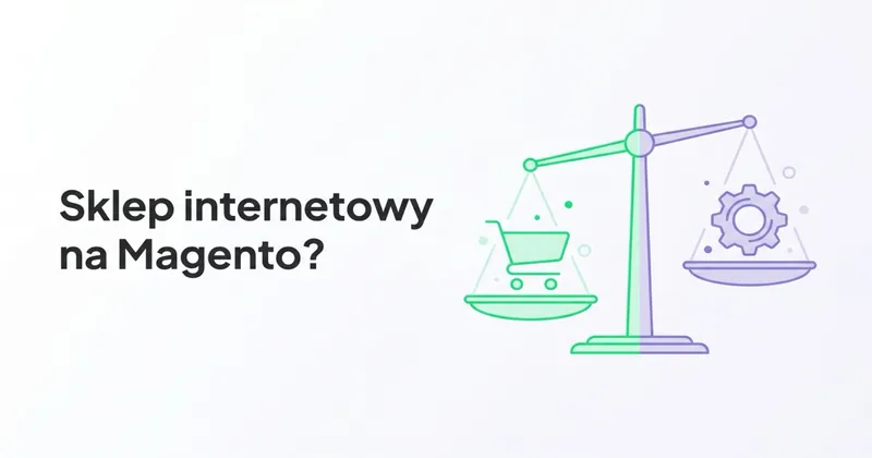 Czy warto założyć sklep internetowy oparty o Magento?