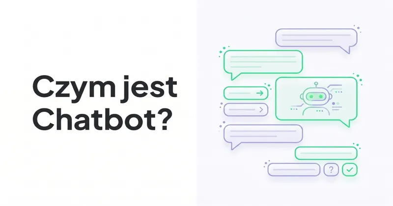 Czym jest i jak działa Chatbot?