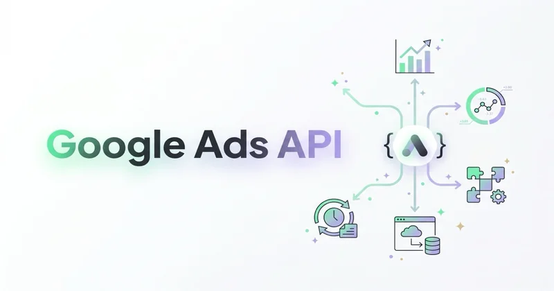 Google Ads API — co to jest i do czego służy