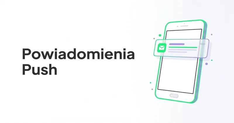 Jak wykorzystać Powiadomienia Push?