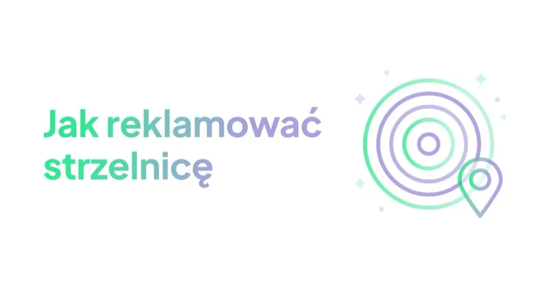 Jak reklamować strzelnicę (gdy reklama broni jest zablokowana)