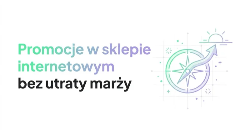 Promocje w sklepie internetowym bez utraty marży