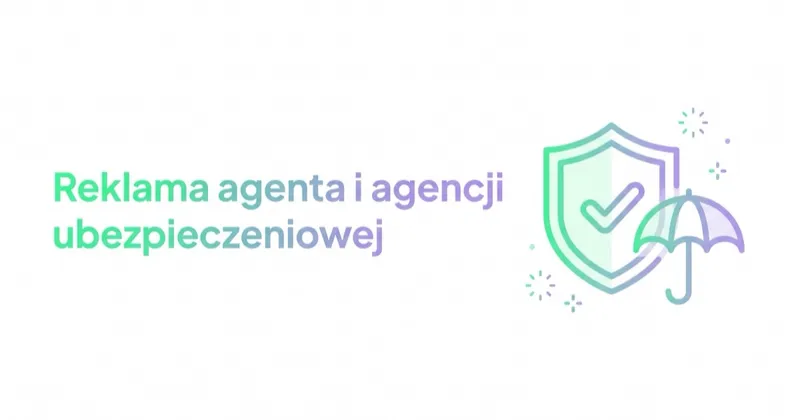 Reklama agenta i agencji ubezpieczeniowej