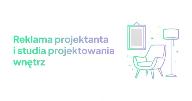 Reklama projektanta i studia projektowania wnętrz