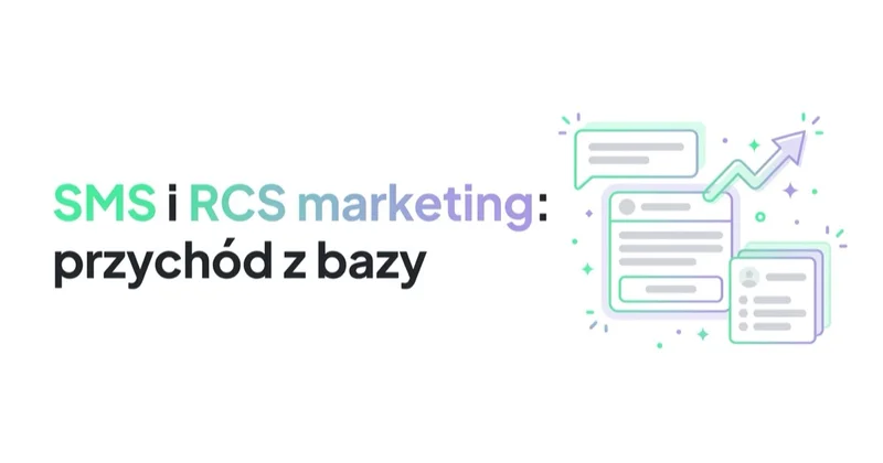 SMS i RCS marketing: przychód z bazy, którą już masz