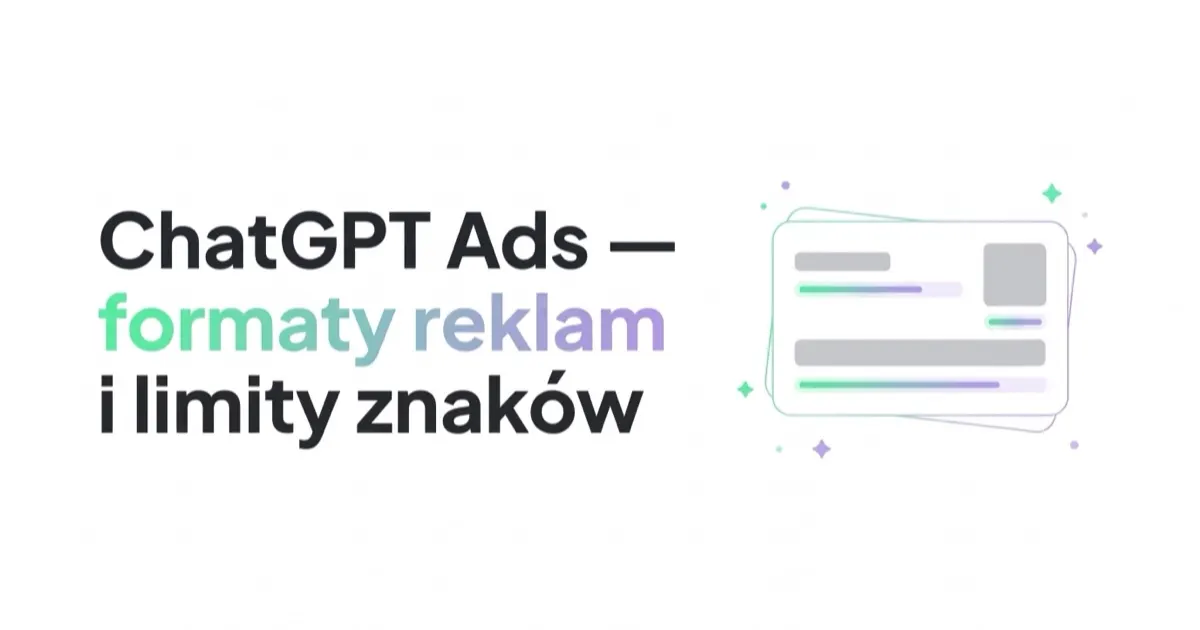 ChatGPT Ads — formaty reklam i limity znaków według dokumentacji OpenAI