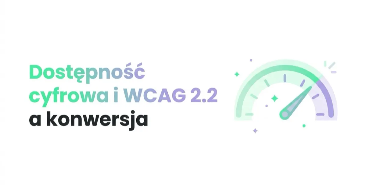 Dostępność cyfrowa i WCAG 2.2 a konwersja