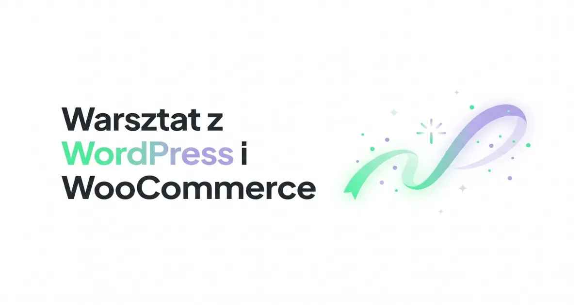 Warsztat z WordPress oraz WooCommerce na SKN e-Commerce UEP