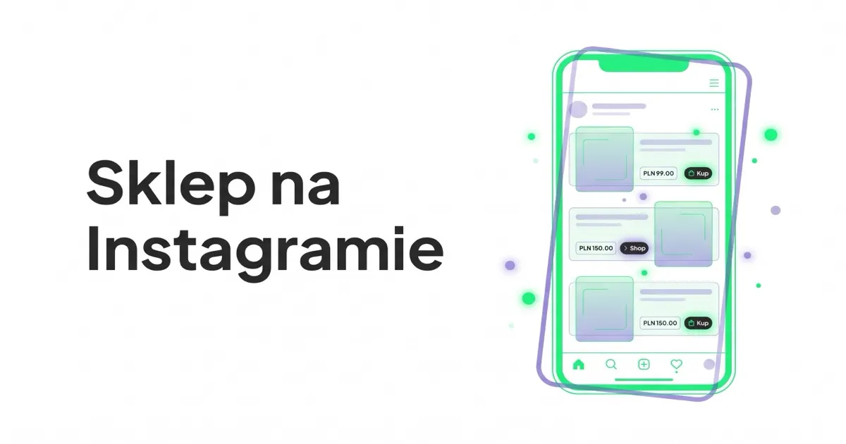 Jak skonfigurować i prowadzić Sklep na Instagramie?